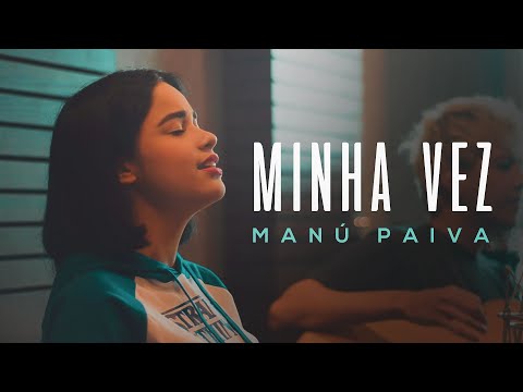 Manú Paiva | Minha Vez - (Cover Versão Acústica)