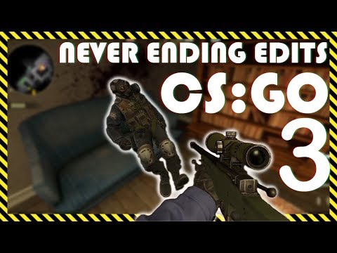 Steam Community :: Video :: Never Ending Edits 3 : CS:GO