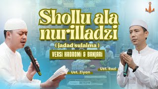 Download lagu Ust. Ziyan & Ust. Rozi | Shollu ala nurilladzi (jadad sulaima) | versi Hadrami & Banjari mp3