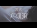 Teaser - Are You Sure - David Lynch 
