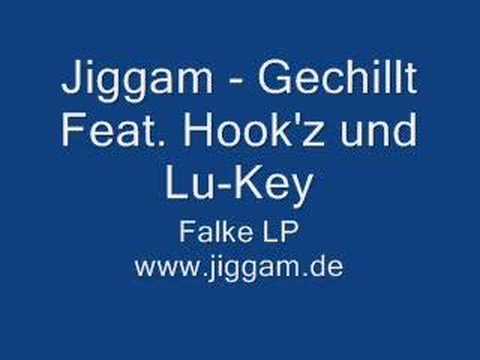 Jiggam - Gechillt Feat. Lu-key und Hook'z
