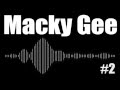 Macky Gee Mix #2