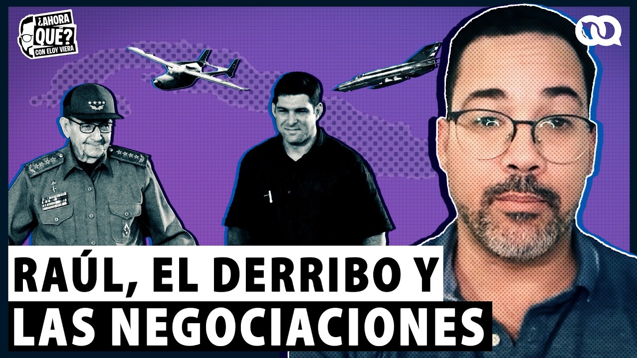 Raúl, el derribo y las negociaciones.