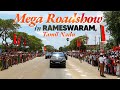 PM Modi Holds Roadshow In Rameswaram Tamil Nadu