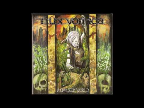 Nux Vomica - A Civilized World (2007) Full Album (Crust)