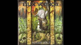 Nux Vomica - A Civilized World (2007) Full Album (Crust)