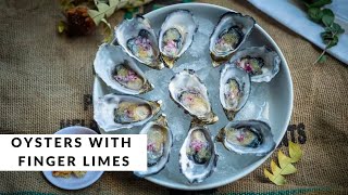 Oysters With Finger Limes by Ben O