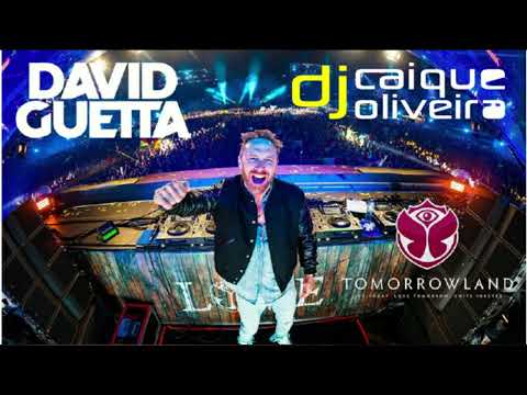 DAVID GUETTA MEGAMIX ONLY THE BEST  / @djcaiquecontagem /