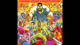 Massive Attack vs Mad Professor - Radiation Ruling The Nation (No Protection 1995) HQ