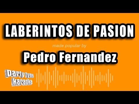 Laberinto De Pasión - Pedro Fernández