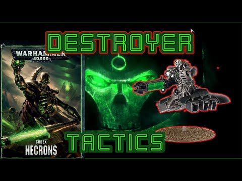 How To Win As Necrons, Destroyer 8th Edition Tactics