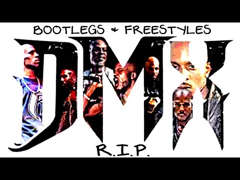 DMX Bootlegs & Freestyles
