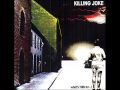 Madness - Killing Joke
