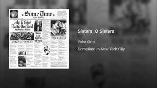 Sisters, O Sisters