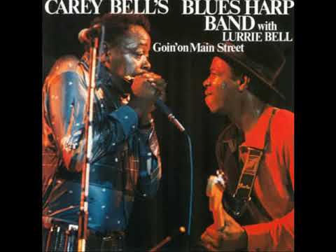 Carey Bell's Blues Harp Band - Goin'on  Main Street (Full Album)