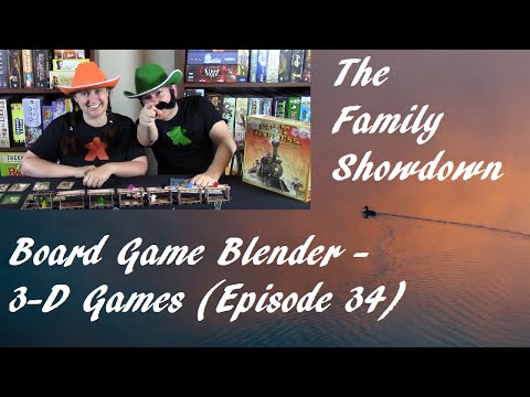 Board Game Blender - 3-D Games (Episode 34 - Colt Express)