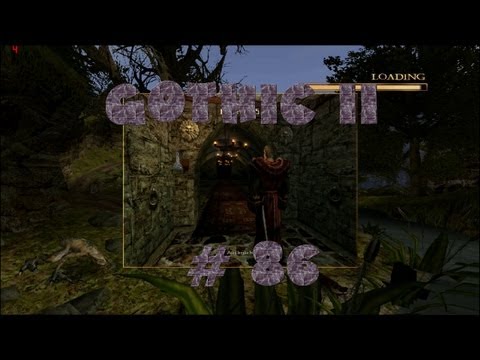 Let's play Gothic II # 86 - Kapitel 5