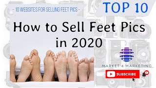 How to sell Feet Pics in 2020 | 10 Websites for selling Feet pics