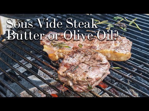 Sous Vide - Butter or Olive Oil?