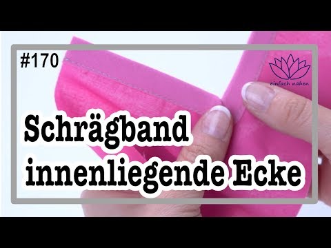 innenliegende Ecke mit Schrägband einfassen - mit Anna von einfach nähen