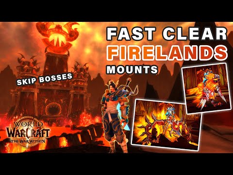 How to do the Mount Skip on Firelands | Fast Clear ► WOW: The War Within