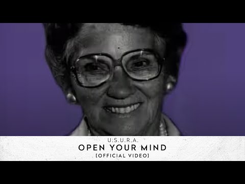 U.S.U.R.A. - Open Your Mind [Official Video]