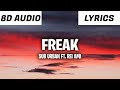 Sub Urban Freak 8D AUDIO LYRICS feat Sub Urban Freak 8D AUDIO LYRICS feat