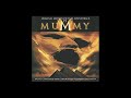 The Mummy Soundtrack Track 9 "Mumia Attack" Jerry Goldsmith