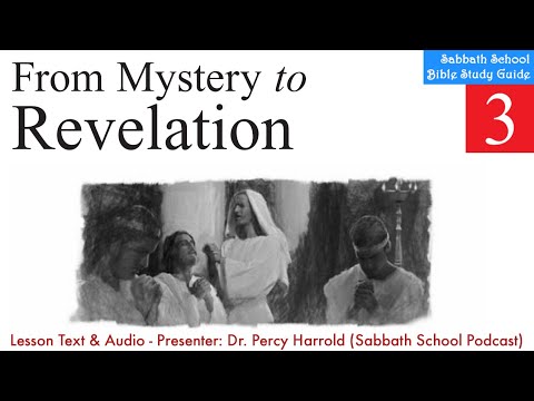 2020 Q1 Lesson 03 – From Mystery to Revelation