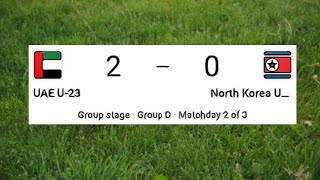 U23 AFC 2020| UAE vs North Korea Highlights and Goals