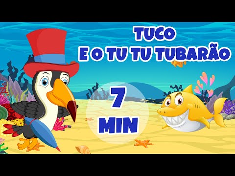 Tuco e o Tu Tu Tubarão - Giramille 7 min | Desenho Animado Musical