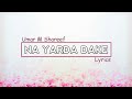 Umar M Shareef | Na Yarda Dake - Lyrics 2022