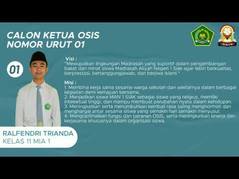 VISI & MISI CALON KETUA OSIS NO.01 || MAN 1 SIAK