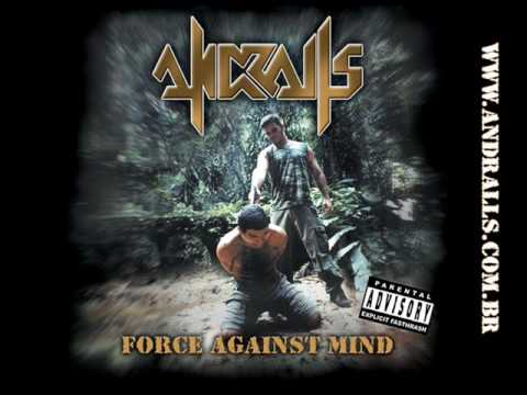 ANDRALLS - BEYOND THE CHAOS  (FORCE AGAINST MIND)