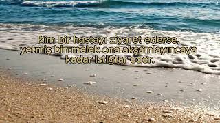 70 Bin Meleğin Duası | Hasta Ziyaretinin Sırrı