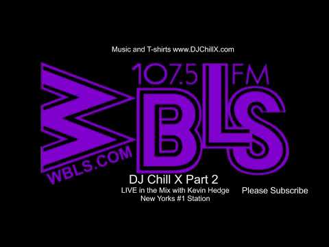 Soulful, Deep House Mix 2 - DJ Chill X Live on New York's #1 Radio Station 107.5 WBLS PART 2