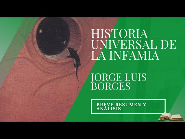 Vídeo relacionado con Historia universal de la infamia (Narrativa)