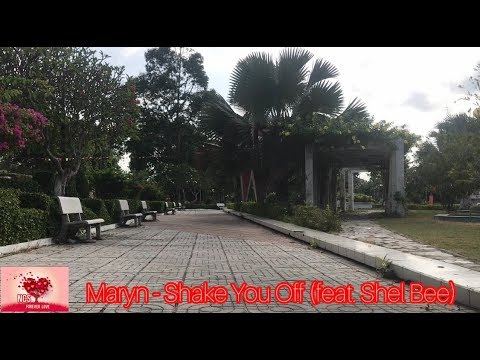 Maryn - Shake You Off (feat. Shel Bee)