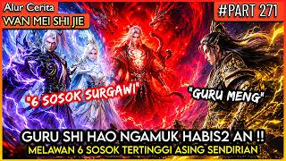 Download lagu GURU MENG NGAMUK BESAR2AN! 6 SURGAWI DI BUNGKAM-  Donghua PERFECT WORLD WANMEI SHIJIE #WMSJ PART 271 mp3