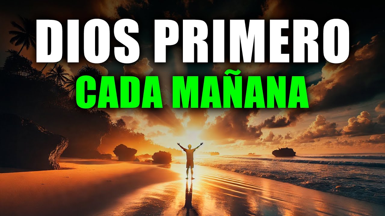 🌅 ORACIÓN PODEROSA PARA COMENZAR EL DÍA | RECIBE FORTALEZA Y PAZ EN LA MAÑANA 🙏✨