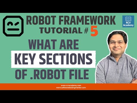 Robot Framework Tutorial 5 Key Sections of Robot Framework File