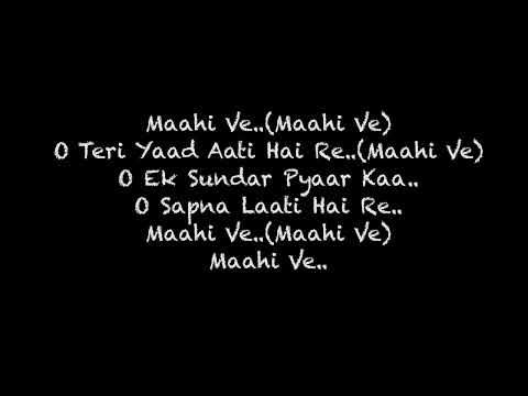 Faakhir Mantra - Maahi Ve Lyrics