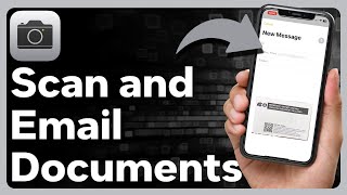 How To Scan Documents On iPhone And Send To Email