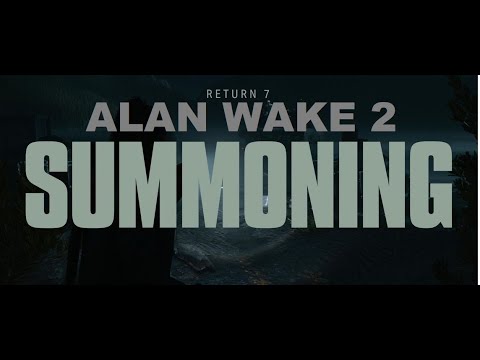 Alan Wake 2 Return 7 Summoning (Saga) Walkthrough Full Gameplay RTX 4060 HD