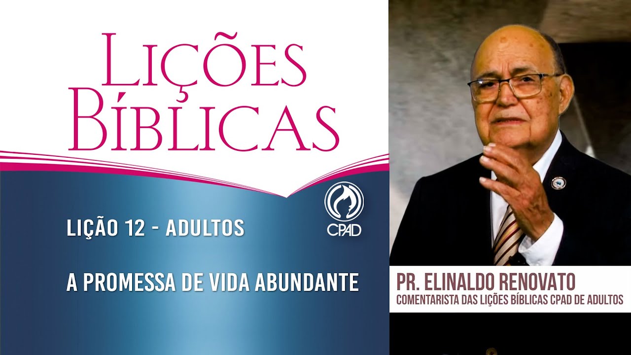 Lição 12 - Lições Bíblicas Adultos - 4º Trim./2024 - CPAD