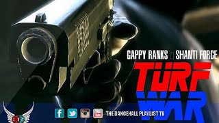 Gappy Ranks & Shanti Force - Turf War (2016)