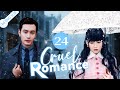 EP 24 Mafia Boss Falls For A Fallen Heiress Cruel Romance 锦绣缘 华丽冒险 ENG SUB