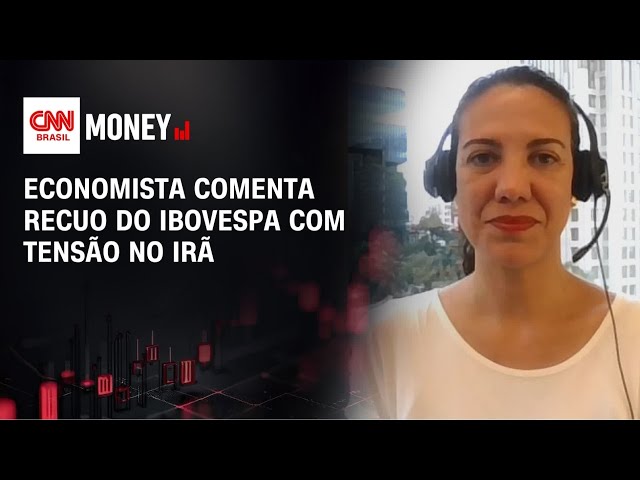 Economista comenta recuo do Ibovespa com tensão no Irã | MONEY NEWS