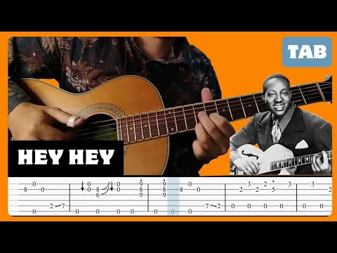 Hey Hey - Guitar Tab | Lesson | Big Bill Boonzy | Tutorial