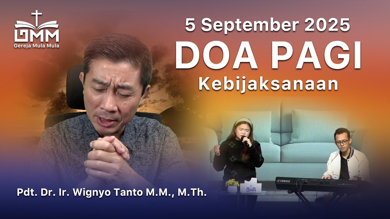 DOA PAGI | Kebijaksanaan – 5 September 2025 | Ps. Wignyo Tanto